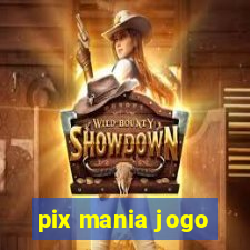 pix mania jogo